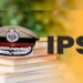 વધુ 6 IPS અધિકારીઓને બદલી