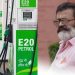 E20 પેટ્રોલના નિયમો કડક કરવાની તૈયારી!